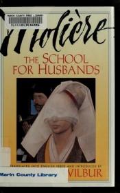 book cover of The School for Husbands by Molière