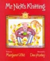 book cover of Mr. Nick's Knitting by Margaret Wild