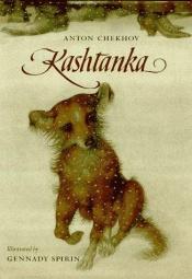 book cover of Kashtanka by Anton Chekhov