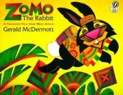 book cover of Zomo the Rabbit: A Trickster Tale from West Africa 2.3 by Gerald McDermott