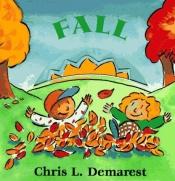 book cover of Fall by Chris L. Demarest