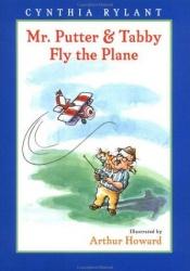 book cover of Mr. Putter and Tabby fly the plane by Cynthia Rylant