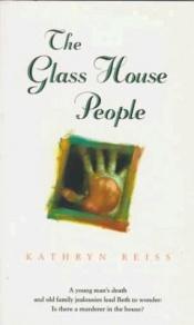 book cover of The Glass House People by Kathryn Reiss