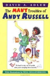 book cover of The many troubles of Andy Russell by David A. Adler