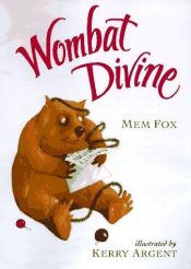 book cover of Wombat divine by Mem Fox