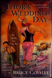 book cover of Thor's Wedding Day: By Thialfi, the goat boy, as told to and translated by Bruce Coville by Bruce Coville