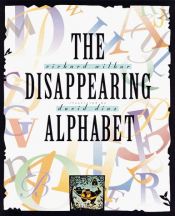 book cover of The disappearing alphabet by Richard Wilbur