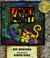 book cover of Smoky Night (Caldecott Medal) by Eve Bunting
