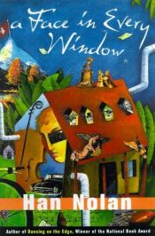 book cover of A face in every window by Han Nolan