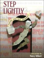 book cover of Step Lightly by Nancy Willard