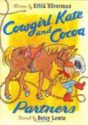 book cover of Cowgirl Kate and Cocoa: Partners (Cowgirl Kate and Cocoa) by Erica Silverman