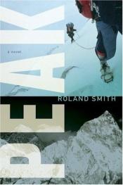 book cover of Peak by Roland Smith