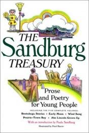 book cover of The Sandburg Treasury : Prose and Poetry for Young People by Carl Sandburg