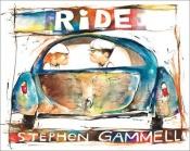 book cover of Ride by Stephen Gammell