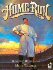 book cover of Home run : the story of Babe Ruth by Robert Burleigh