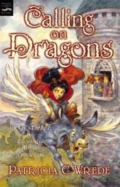 book cover of Calling on Dragons by Patricia Wrede