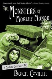 book cover of The Monsters of Morley Manor by Bruce Coville