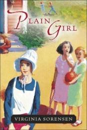 book cover of Plain girl by Virginia Sorensen