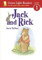 book cover of Jack and Rick (Green Light Readers Level 1) by David M. McPhail