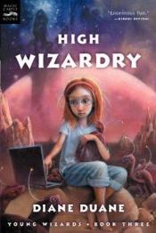 book cover of High Wizardry by Diane Duane