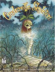 book cover of Cinderella Skeleton by Robert D. San Souci