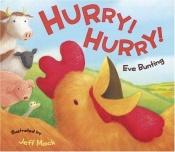 book cover of Hurry! Hurry! by Eve Bunting