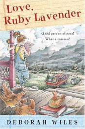 book cover of Love, Ruby Lavender by Deborah Wiles