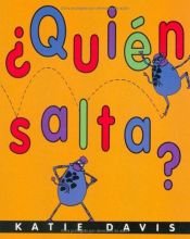 book cover of Who Hops?/Quien salta? by Katie Davis