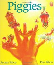 book cover of Piggies by Audrey Wood