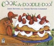book cover of Cook-a-Doodle-Doo! by Janet Stevens