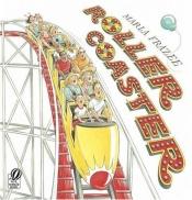 book cover of Roller Coaster (Book and Audio CD) by Marla Frazee
