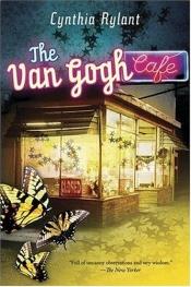 book cover of The Van Gogh Cafe by Cynthia Rylant
