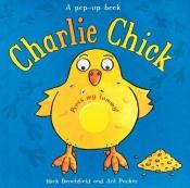 book cover of Charlie Chick (Pop-Up Book) by Nick Denchfield