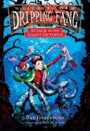 book cover of Attack of the Giant Octopus by Dan Greenburg