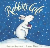 book cover of Rabbit's Gift (E398. 2 Shannon) by George Shannon