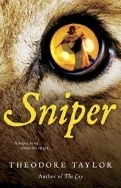 book cover of Sniper by Theodore Taylor