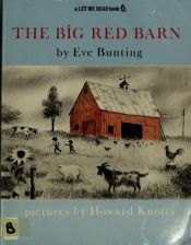 book cover of Big Red Barn (A Let me read book) by Eve Bunting