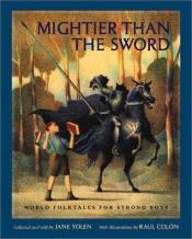 book cover of Mightier than the sword by Jane Yolen