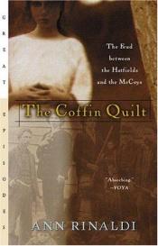 book cover of The Coffin Quilt: The Feud between the Hatfields and the McCoys (Great Episodes) by Ann Rinaldi