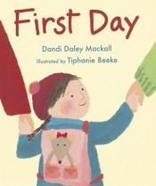 book cover of 38 - First Day by Dandi Daley Mackall