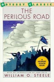 book cover of The Perilous Road by William O. Steele