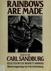 book cover of Rainbows Are Made: Poems by Carl Sandburg by Carl Sandburg