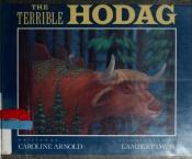 book cover of The Terrible Hodag by Caroline Arnold