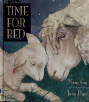 book cover of Time For Bed by Mem Fox
