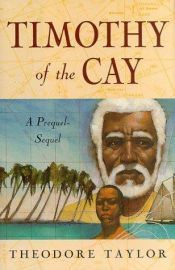 book cover of Timothy of the cay by Theodore Taylor