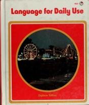 book cover of Language for daily use by Dawson