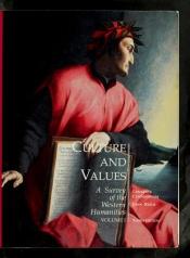 book cover of Culture and Values, Volume II: A Survey of the Humanities (with CD-ROM) (Culture & Values) by Lawrence S. Cunningham