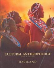 book cover of Cultural Anthropology by William A. Haviland
