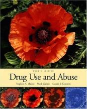 book cover of Drug Use and Abuse (with InfoTrac ) by Stephen A. Maisto
