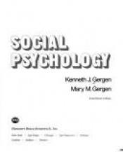 book cover of Social psychology by Kenneth J Gergen